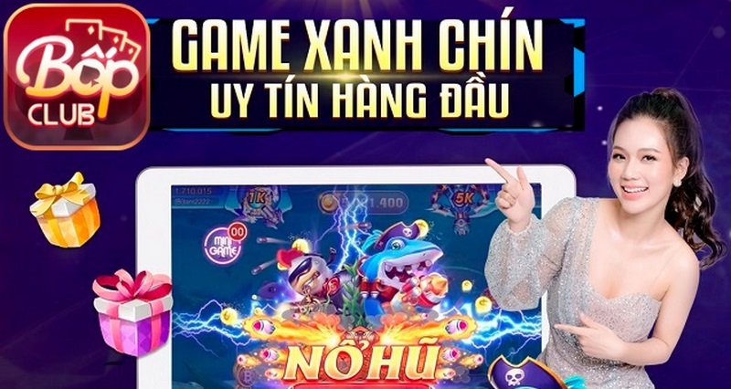 Các sản phẩm game chất lượng hàng đầu hiện đã có mặt đầy đủ tại Bốp Club